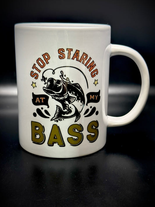 “Stop Staring at My Bass” coffee mug